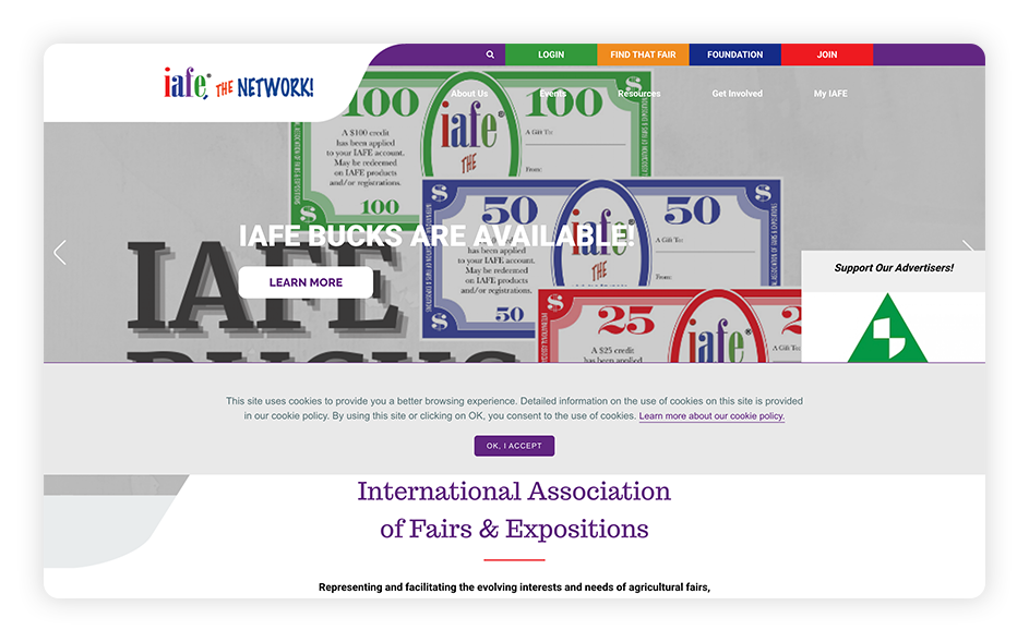 The IAFE has one of the best association websites because its site truly captures the essence of the fun events the organization is dedicated to.
