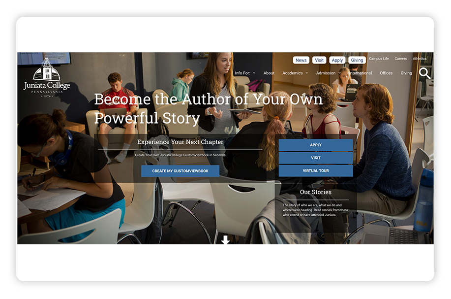 Juniata has an outstanding college website design because of its use of storytelling.