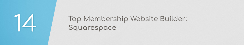 Top membership website builder: Squarespace