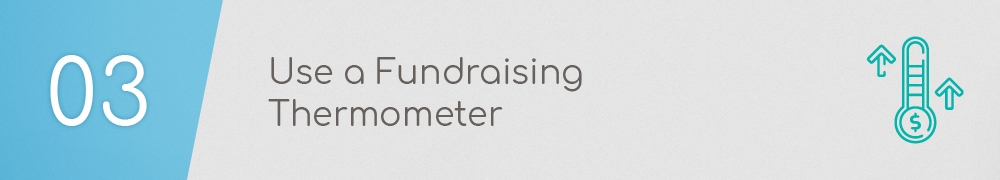 A fundraising thermometer can take your Giving Tuesday campaign to the next level.