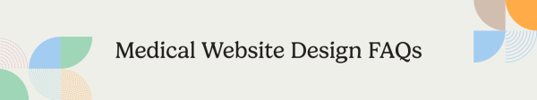 Medical_Website_Design_FAQs.png