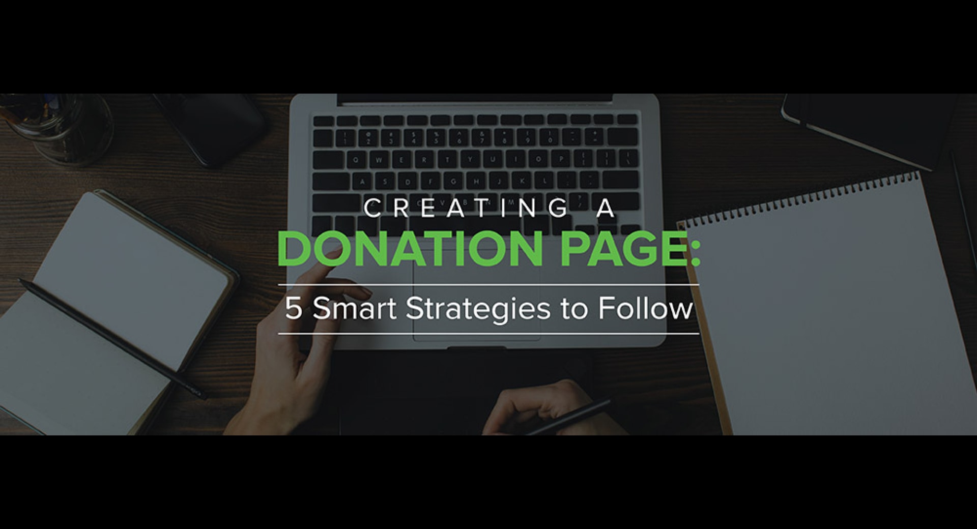 Creating a Donation Page: 5 Smart Strategies to Follow