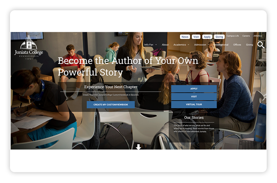 Juniata has an outstanding college website design because of its use of storytelling.