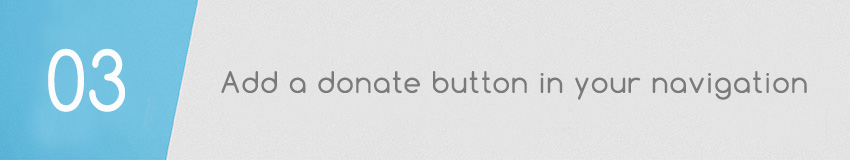 Nonprofit website best practice: Add a donate button in your navigation.