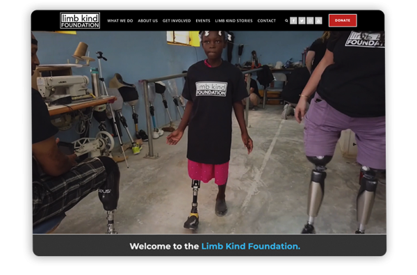 When you’re in the NGO website development process, remember to use powerful imagery and adhere to accessibility guidelines like Limb Kind Foundation.